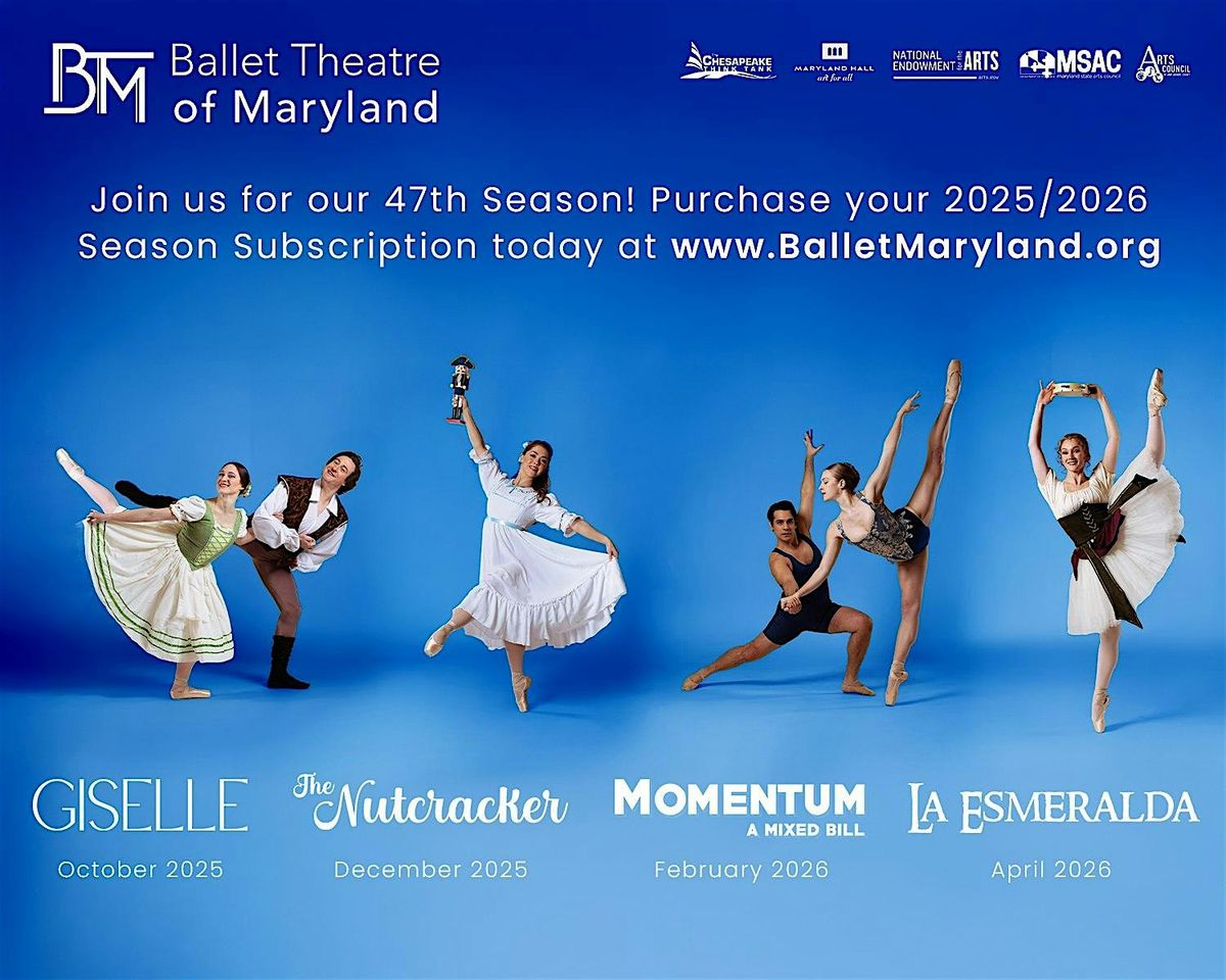 Ballet Theatre of Maryland IN PERSON 2025-2026 Season Subscriptions