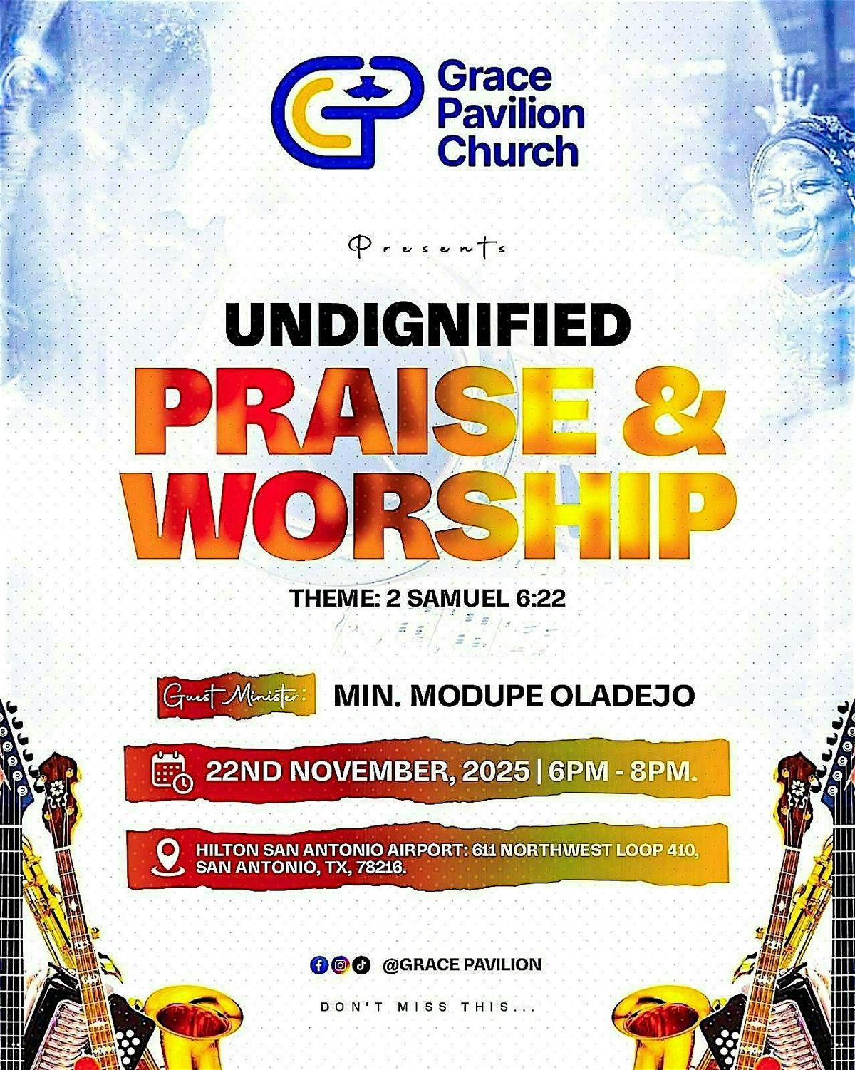 Undignified Praise & Worship 2025!