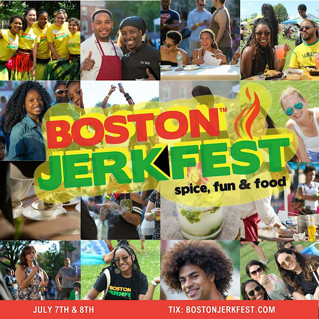 Boston JerkFest Caribbean Foodie Festival | 2-day Festival - July 11 & 12