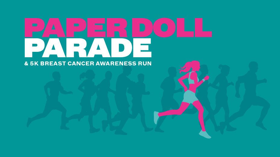 Paper Doll Parade and 5K Breast Cancer Awareness Run