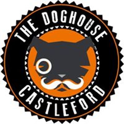 The Doghouse - Castleford