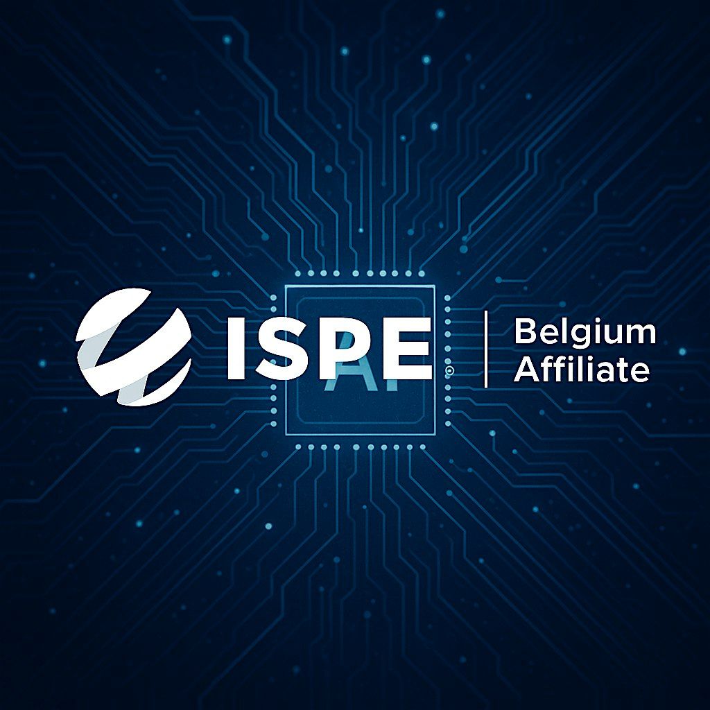 ISPE Belgium Affiliate Technical Seminar "AI, shaping the future of pharma"