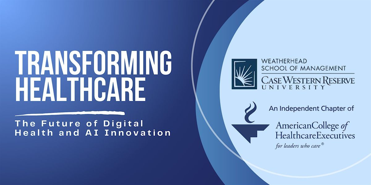 Transforming Healthcare | The Future of Digital Health and AI Innovation