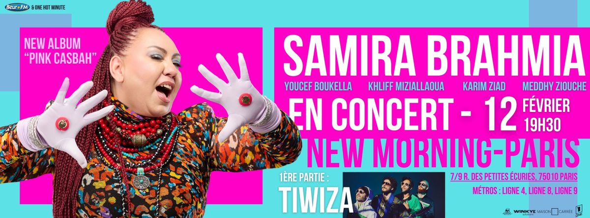 SAMIRA BRAHMIA AU NEW MORNING + TIWIZA en 1\u00e8re partie