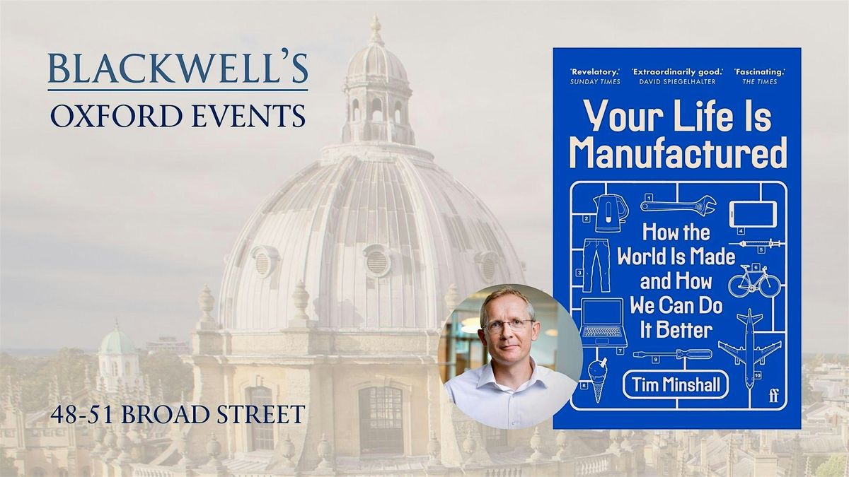 Tim Minshall YOUR LIFE IS MANUFACTURED