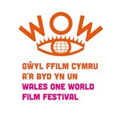 WOW Wales One World Film Festival