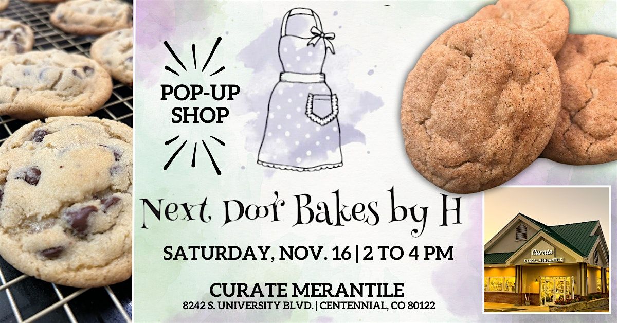 Next Door Bakes by H Pop Up at Curate Mercantile