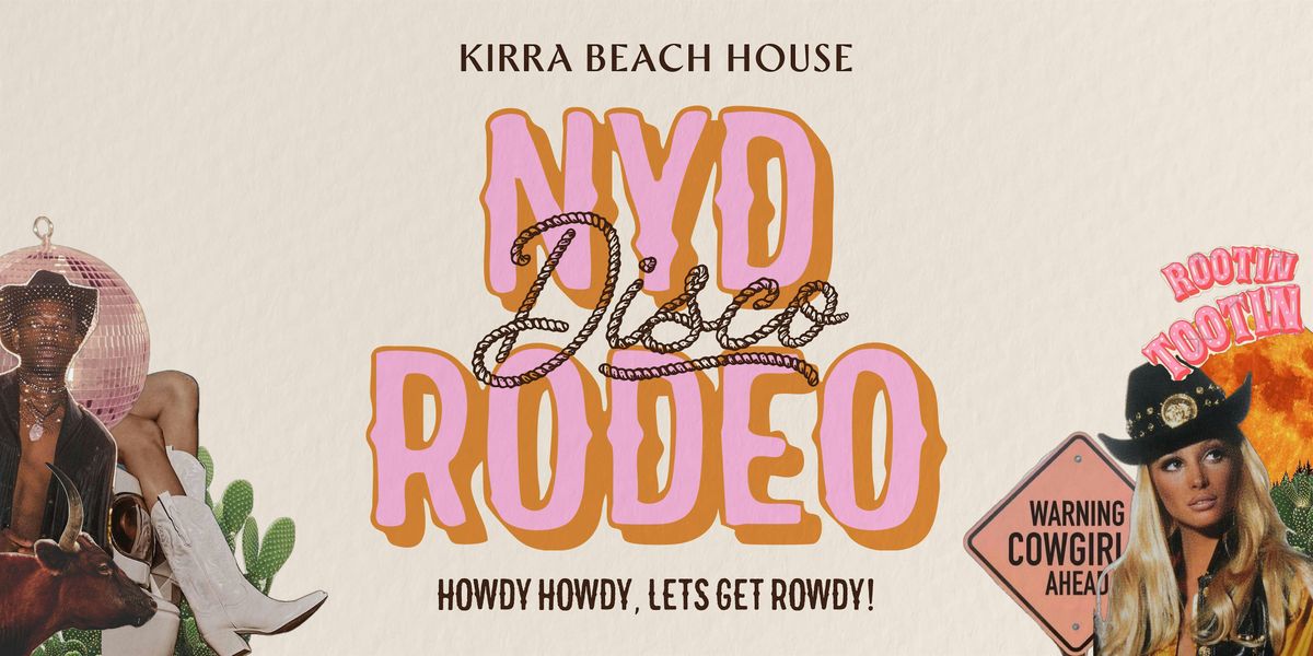 NYD DISCO RODEO at Kirra Beach House