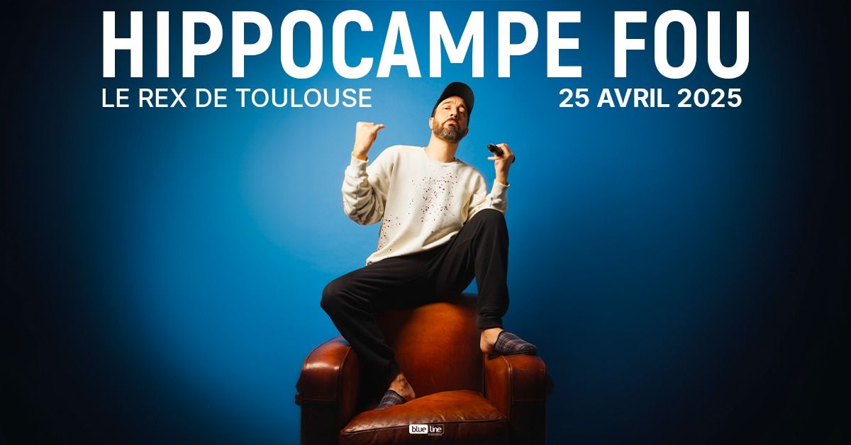 HIPPOCAMPE FOU | Le Rex de Toulouse