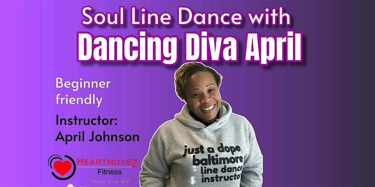 Soul Line Dance with Dancing Diva April - February 21, 2025