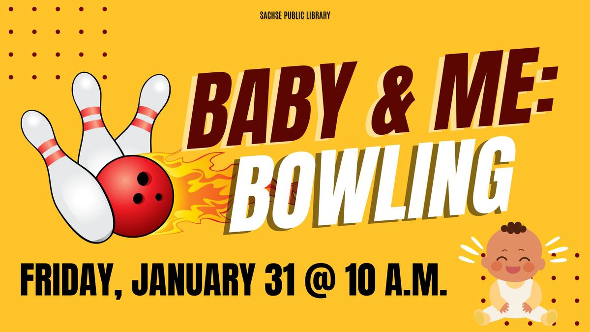 Baby & Me: Bowling