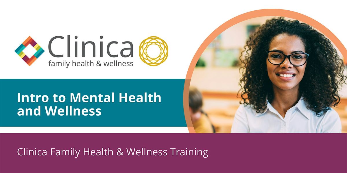 Introduction to Mental Health & Wellness