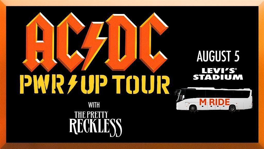 AC\/DC CONCERT BUS R\/T FROM NORTH BEACH SF TO LEVI'S STADIUM 8\/05\/2026