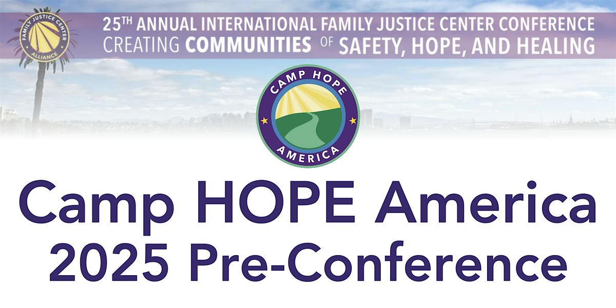 Hope Discovered: Camp HOPE America  2025 Pre-Conference