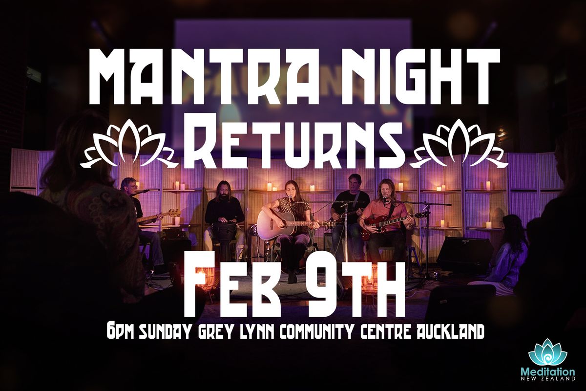 MANTRA NIGHT - 2025 Return!