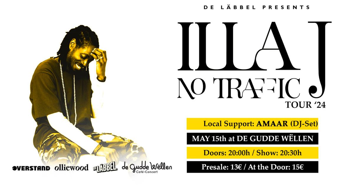 Illa J (US) + Aamar (DJ-set) at De Gudde W\u00ebllen