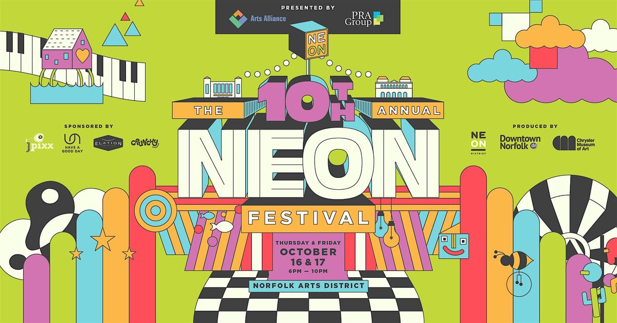 The 10th Annual NEON Festival