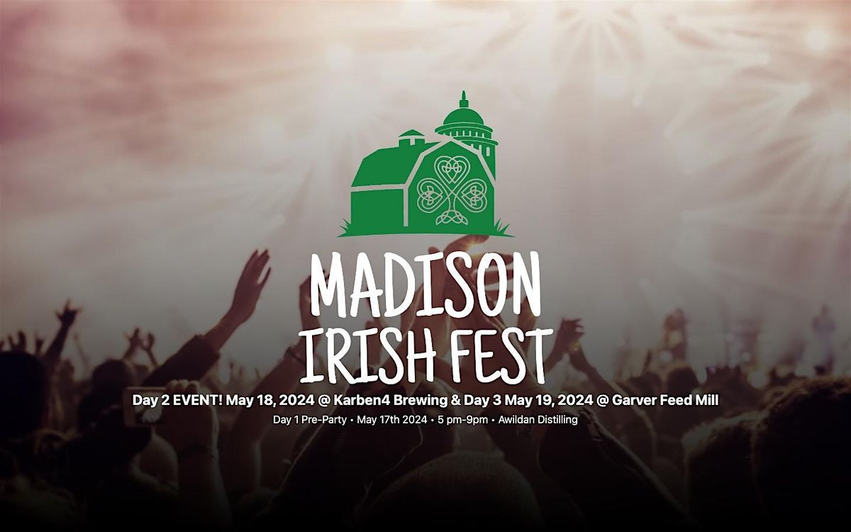 Madison Irish Fest 2025 May 31 and June 1 $25 1 day\/$30 for both(5\/30 free)