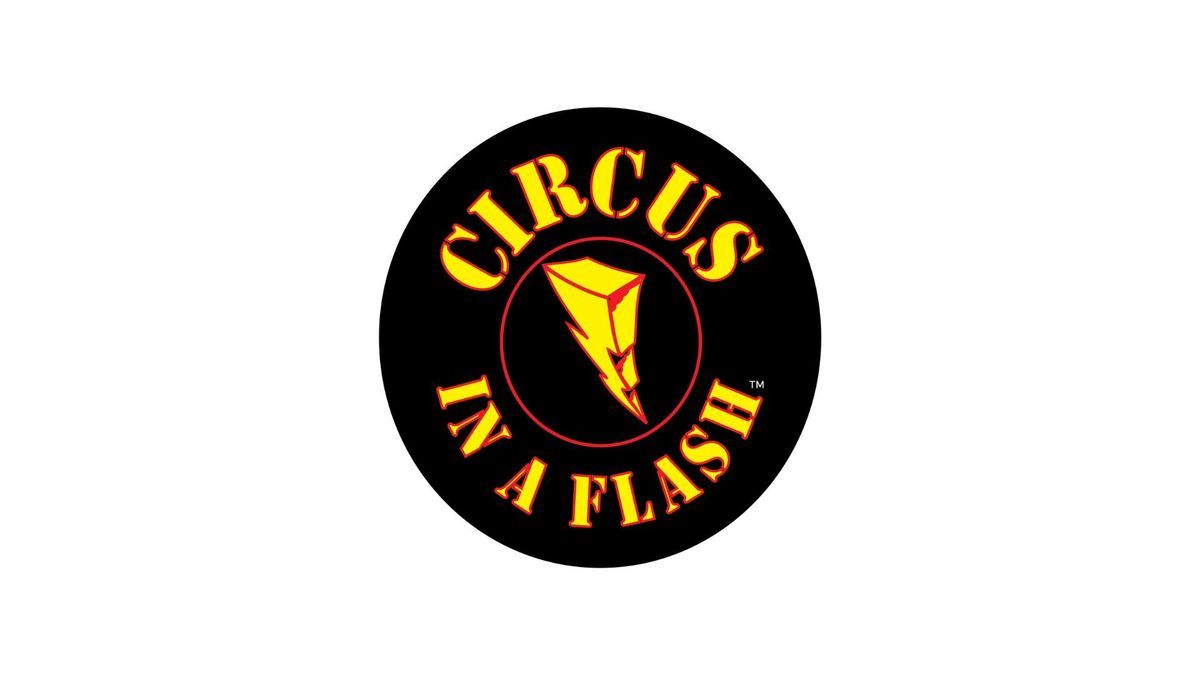 Circus in a Flash