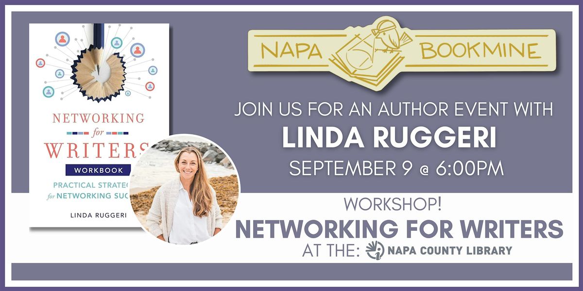 Workshop + Author Event: Networking for Writers by Linda Ruggeri