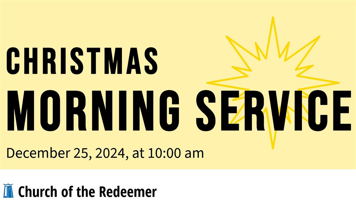 Christmas Morning service