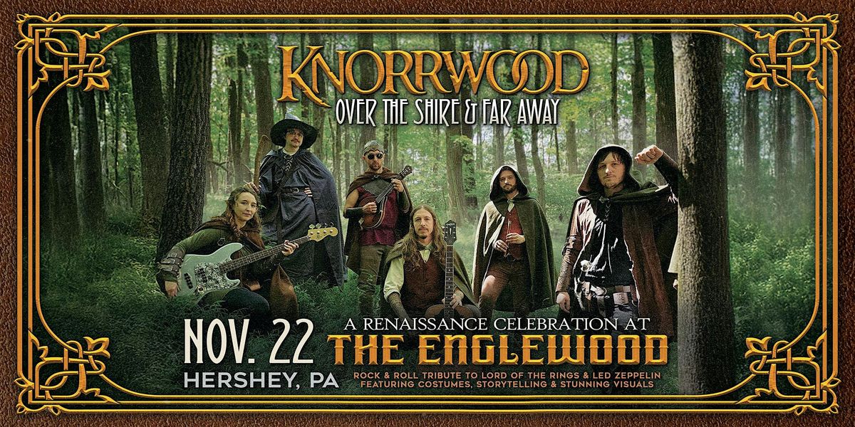 Knorrwood: Over the Shire and Far Away