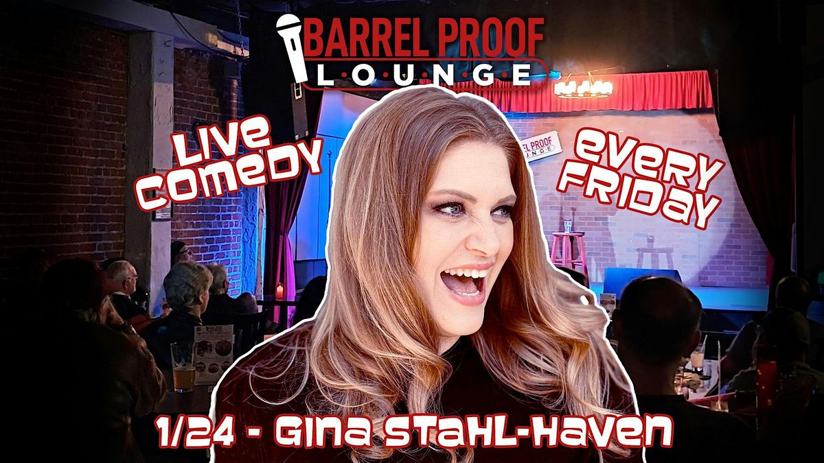 Friday Night Comedy - Gina Stahl-Haven - Downtown Santa Rosa