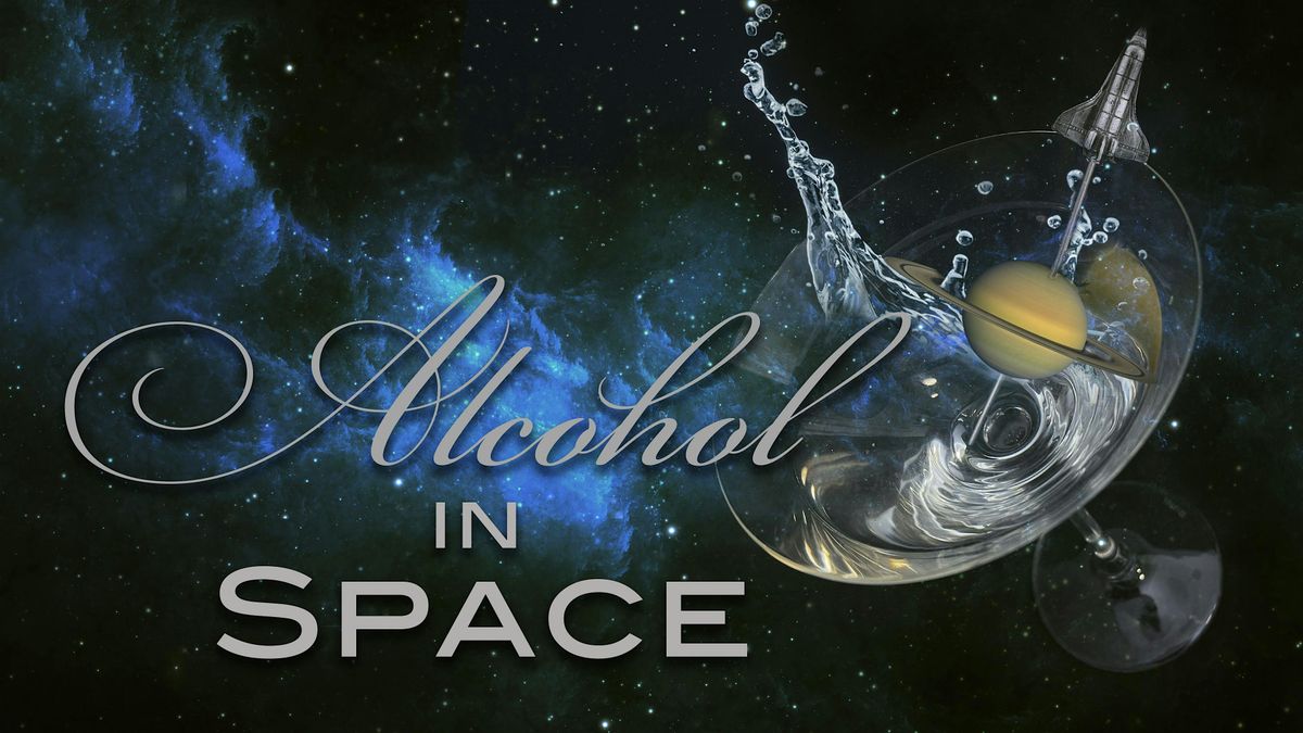 Movie Screening - "Alcohol In Space"