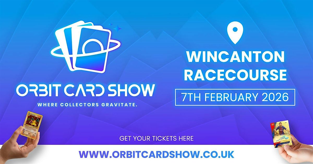 Wincanton Racecourse - Orbit Card Show