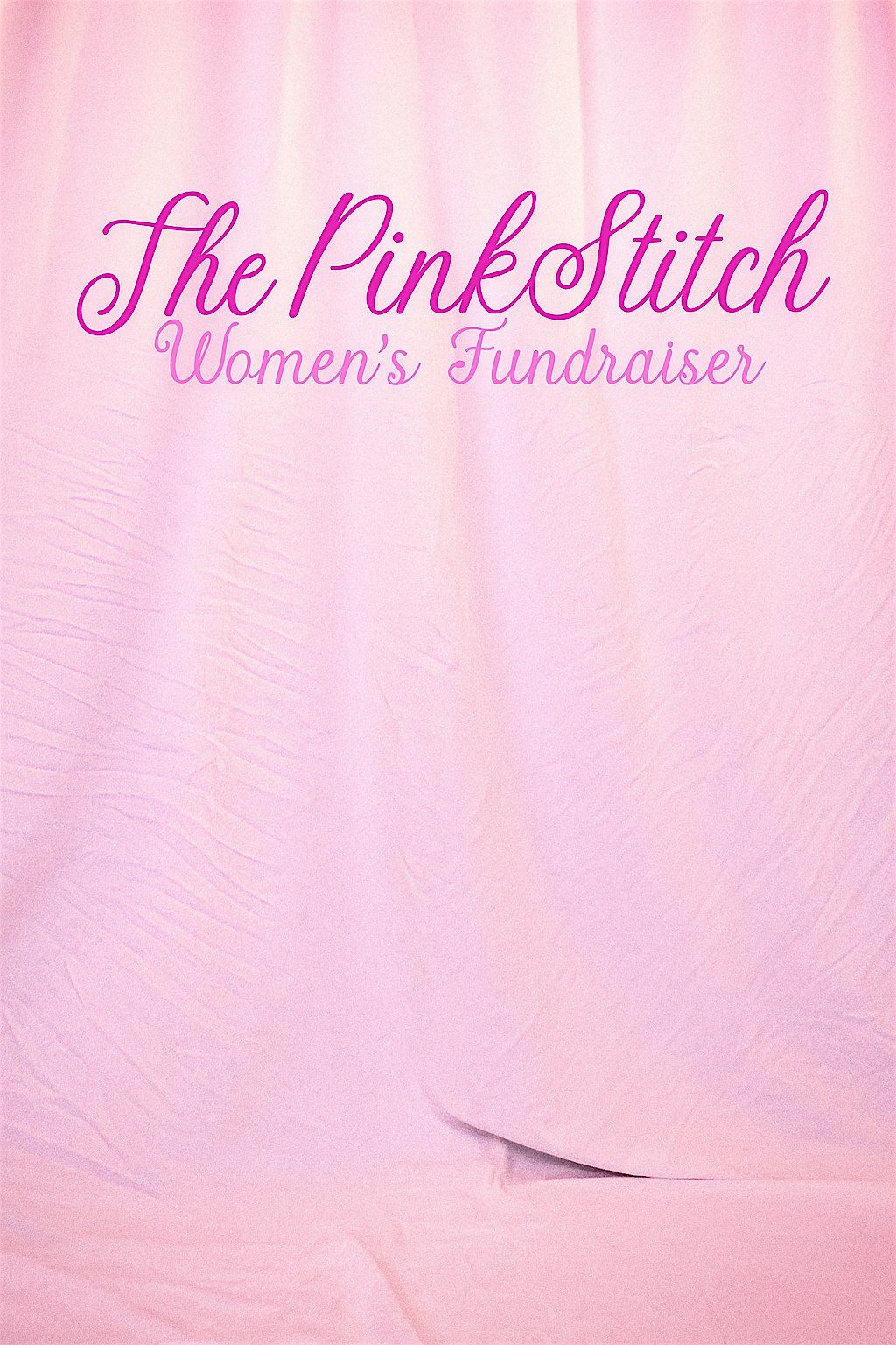 The Pink Stitch Women's Fundraiser