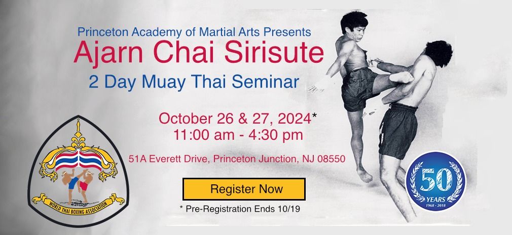 2024 Ajarn Chai Sirisute Muay Thai Seminar