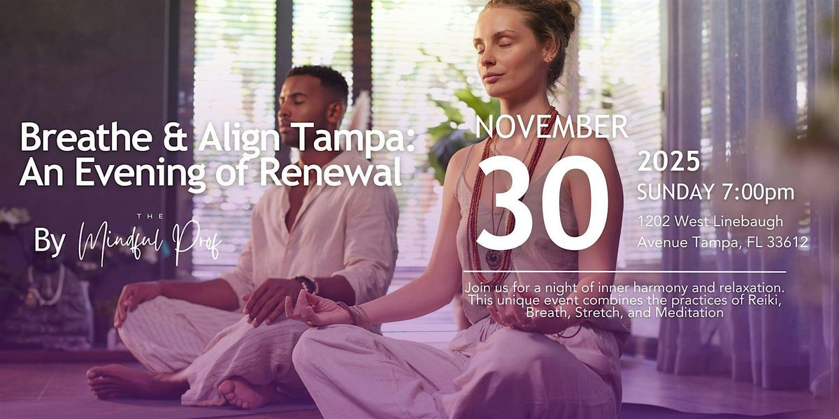 Breathe & Align Tampa: An Evening of Renewal
