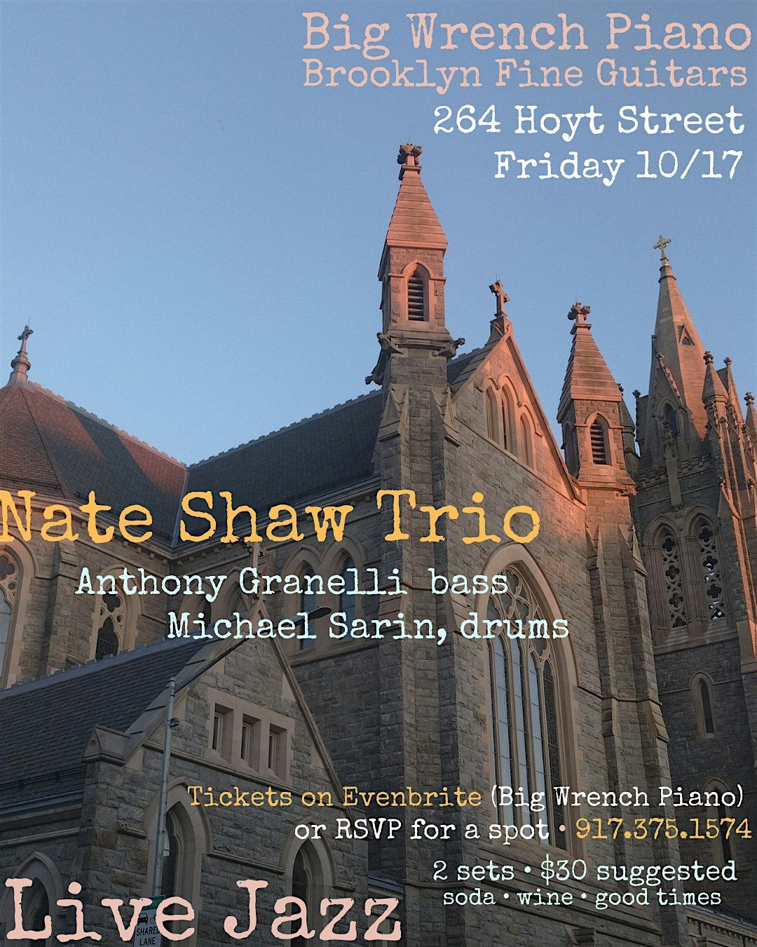 Nate Shaw Trio at Big Wrench Piano, 264 Hoyt St, Fri 10.17.25