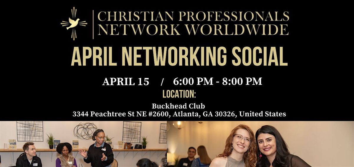 Christian Professionals Network April Networking Social