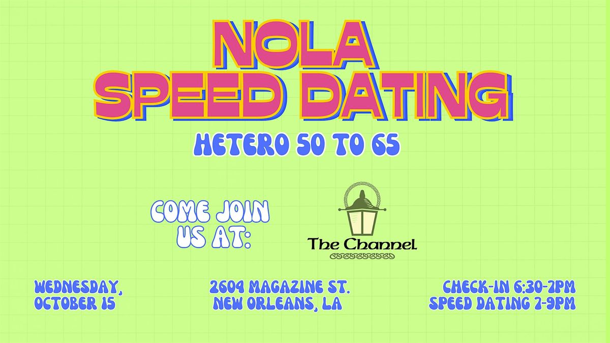 10\/15 - NOLA Speed Dating @ The Channel