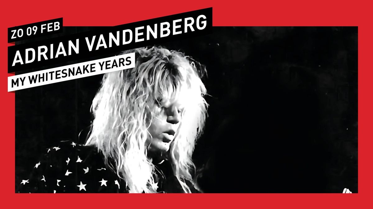 Adrian Vandenberg - My Whitesnake Years \/\/ 013 Tilburg