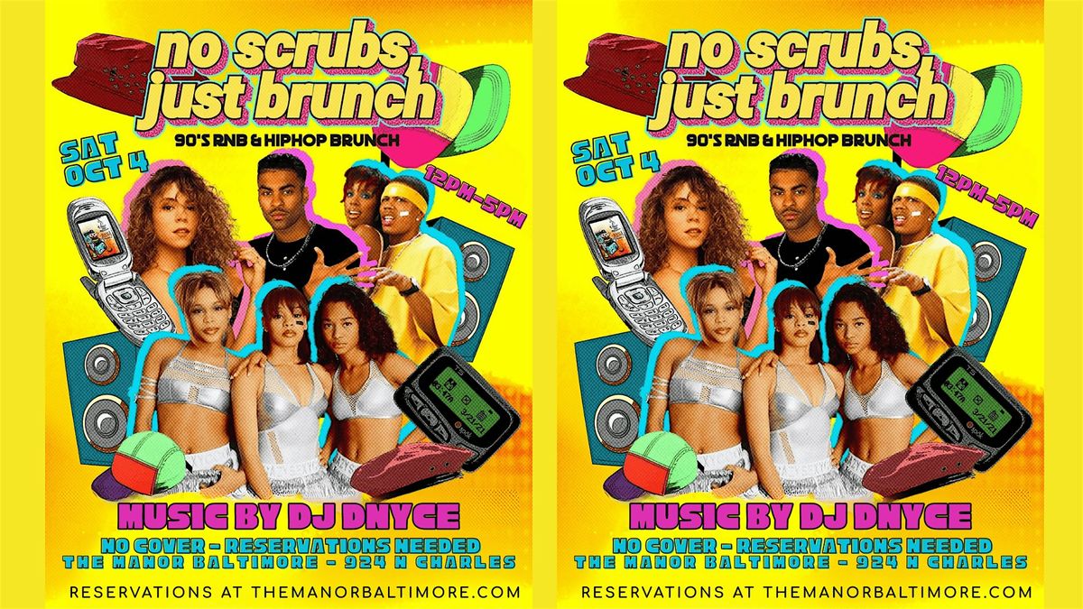 No Scrubs, Just BRUNCH (90s Brunch)