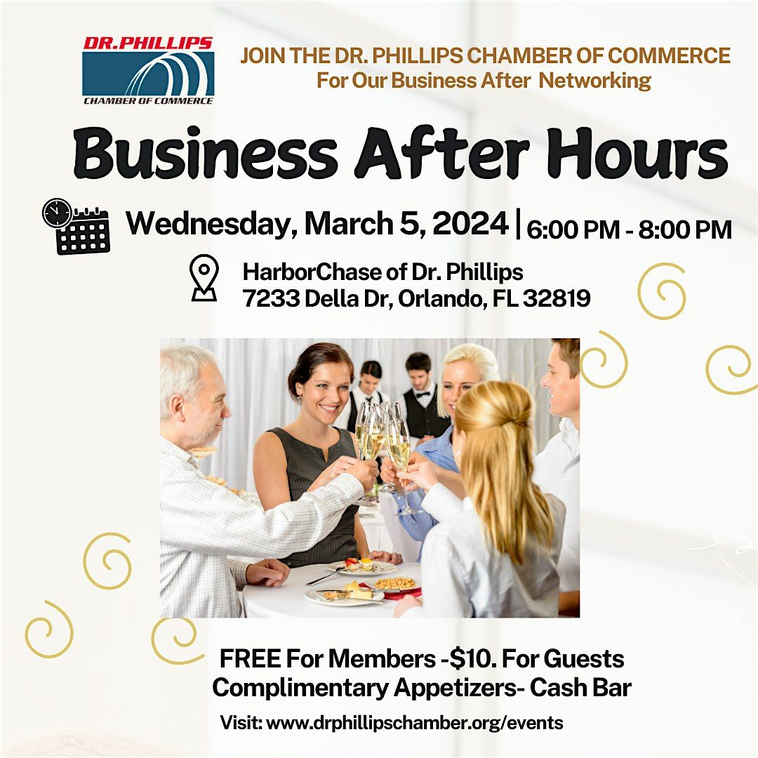 Dr. Phillips Chamber of Commerce Business After Hours  Professionals