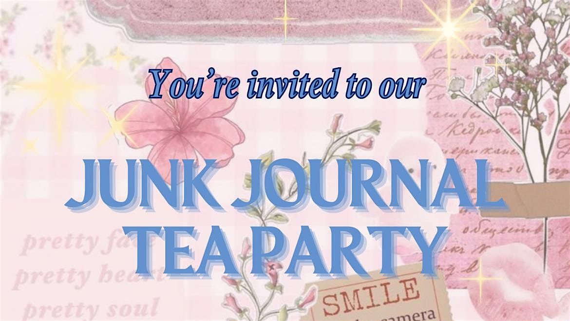 Junk Journal Tea Party