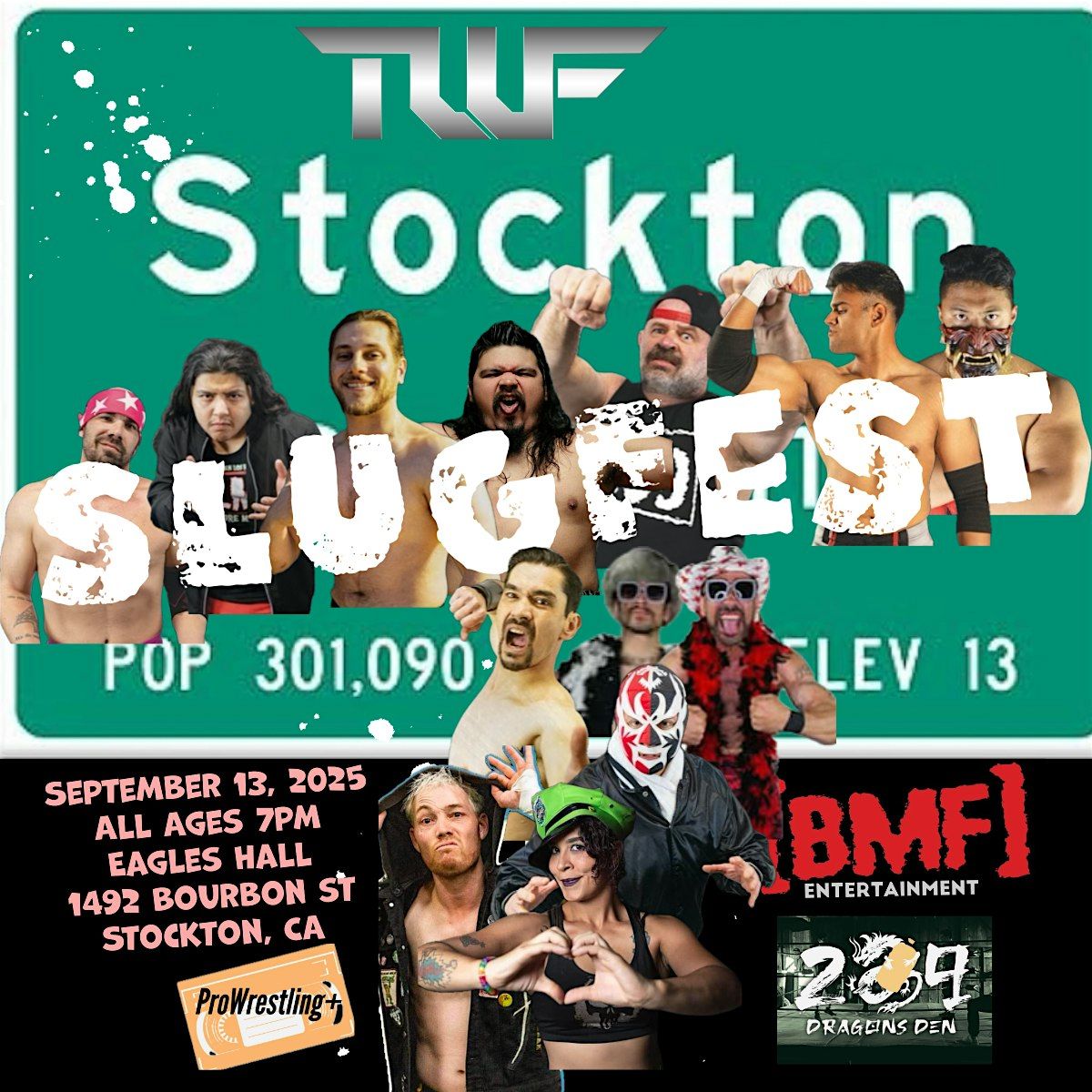 TWF Stockton Slugfest (Live Pro Wrestling)