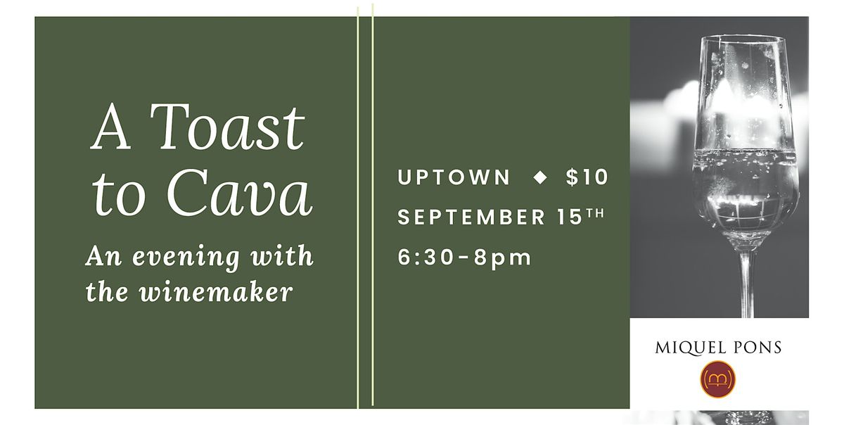 A Toast to Cava with Miquel Pons - Uptown