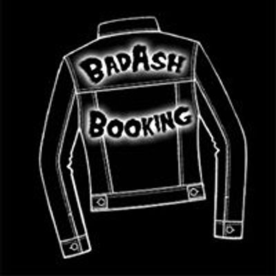 BadAsh Booking