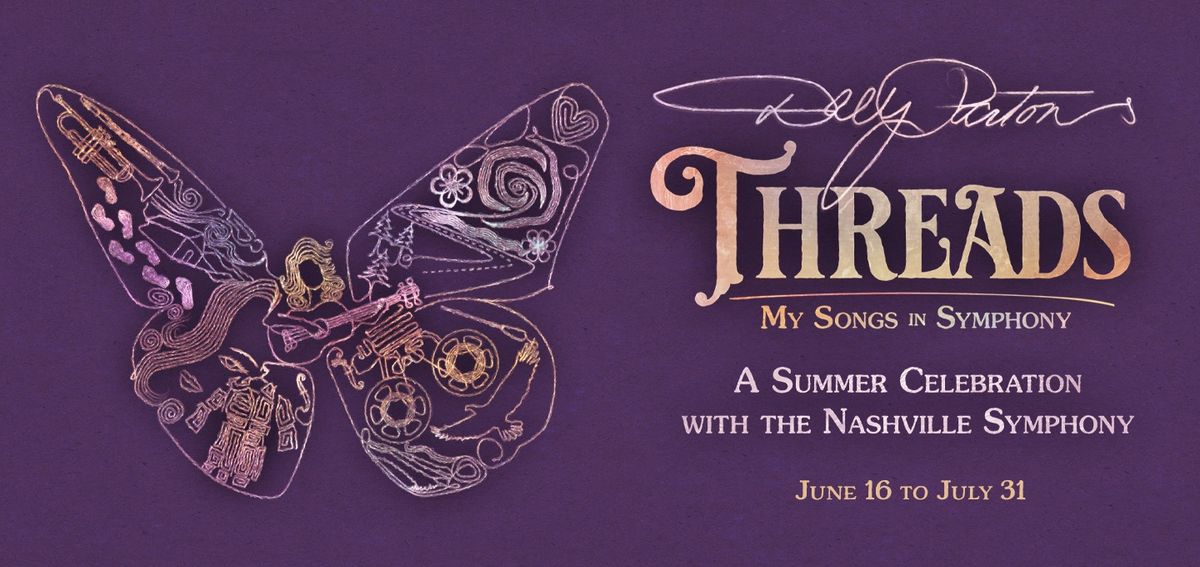 Nashville Symphony - Dolly Partons Threads - Dolly Parton Tribute at Schermerhorn Symphony Center