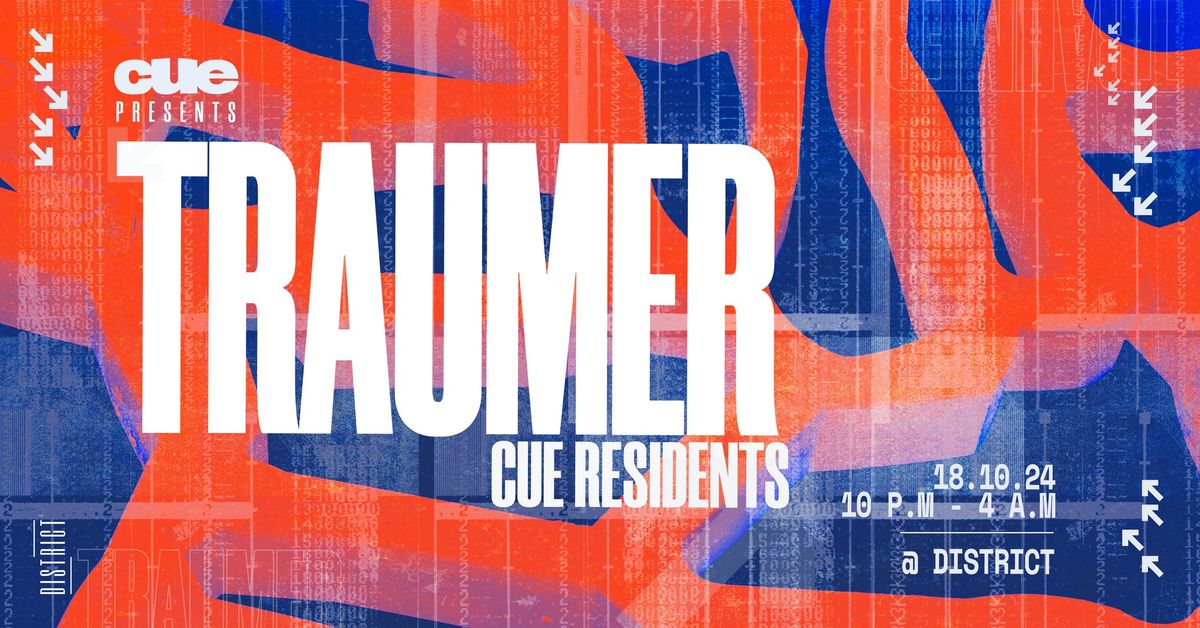 CUE w\/ Traumer | 18.10 