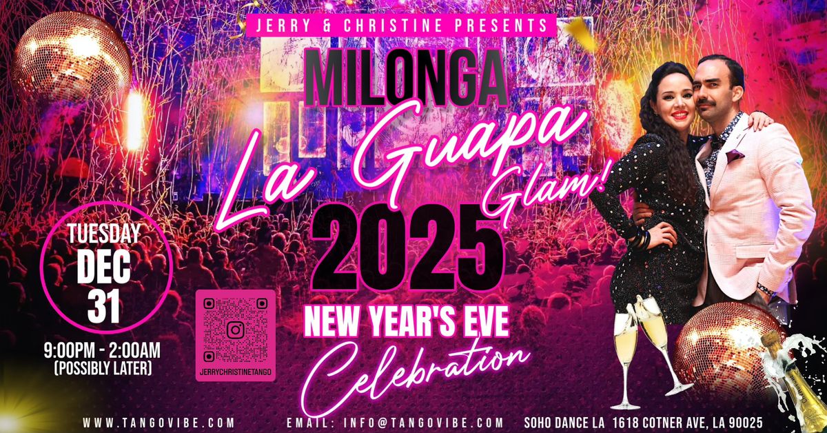 Milonga La Guapa New Year's Eve 2025 Celebration! 