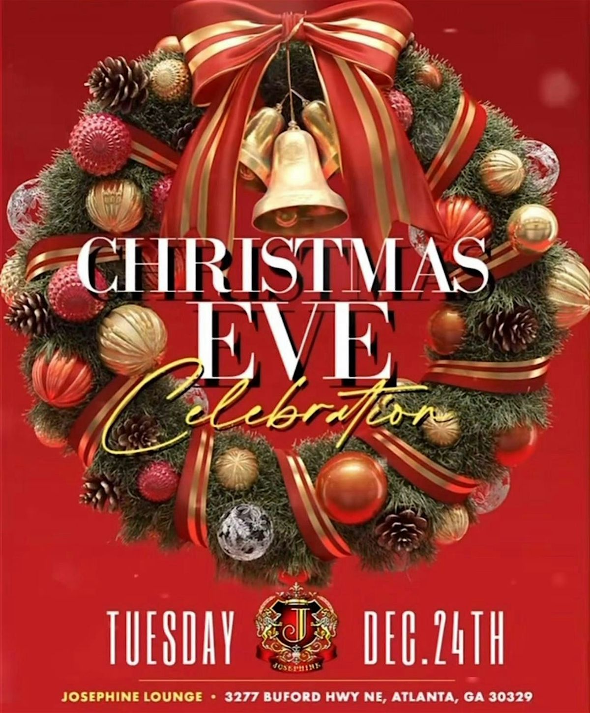 CHRISTMAS EVE CELEBRATION At Josephine Lounge