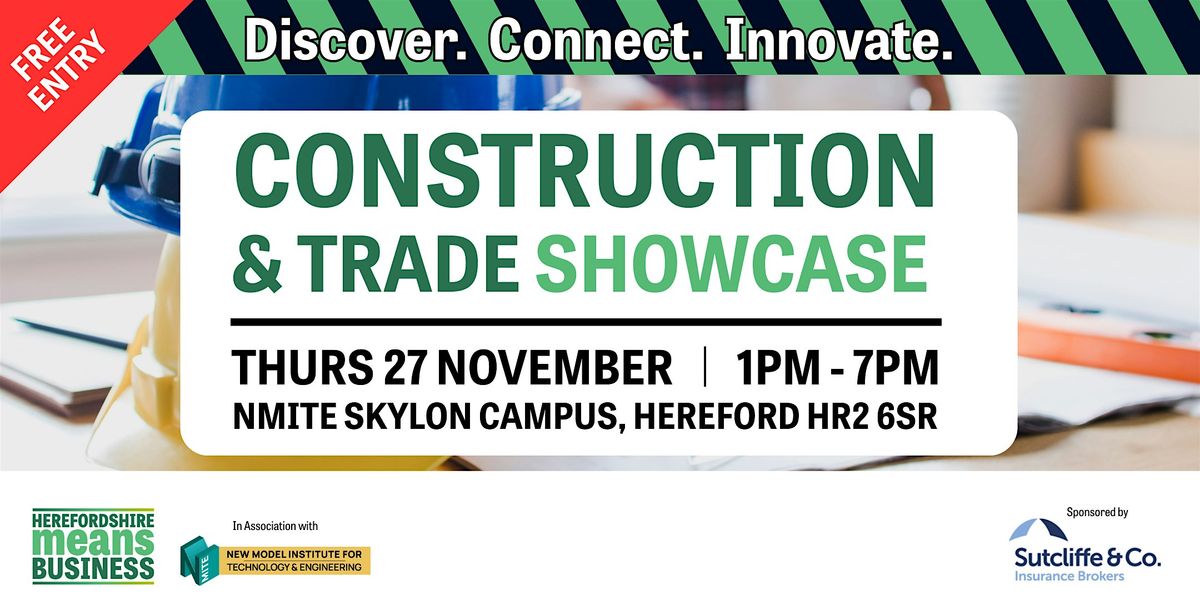 Herefordshire Construction & Trade Showcase 2025 Visitor Ticket