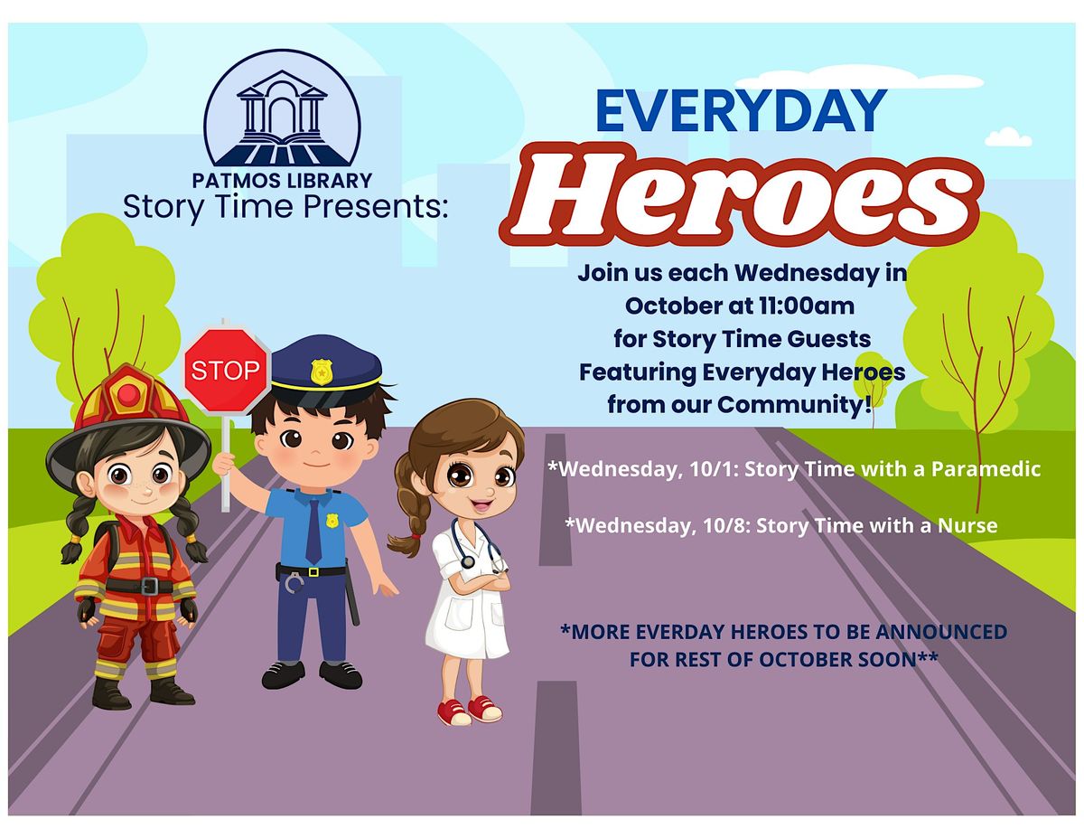 Story Time @ Patmos Library - Everyday HEROES