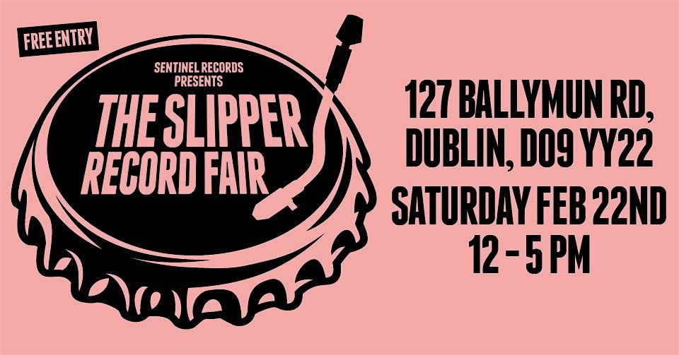 THE SLIPPER RECORD & CD FAIR 22ND FEBRUARY