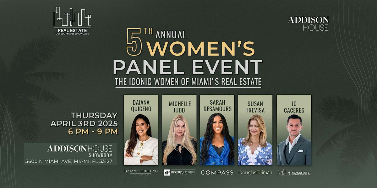 The 5th Annual Women's Panel Event "The Iconic Women of Miami's Real Estate